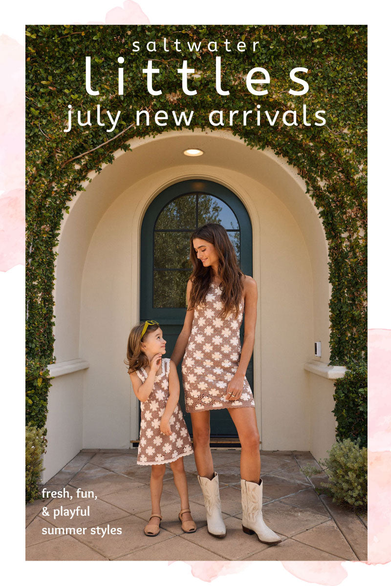 Soft summer textures and playful prints from the newest Saltwater Luxe Littles collection.