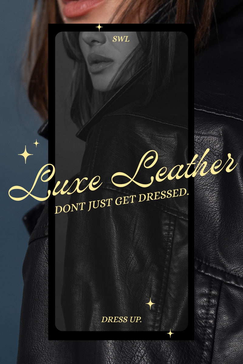 Saltwater Luxe Luxe Leather collection featuring elevated black leather jackets skirts and pants designed for confident evening styling