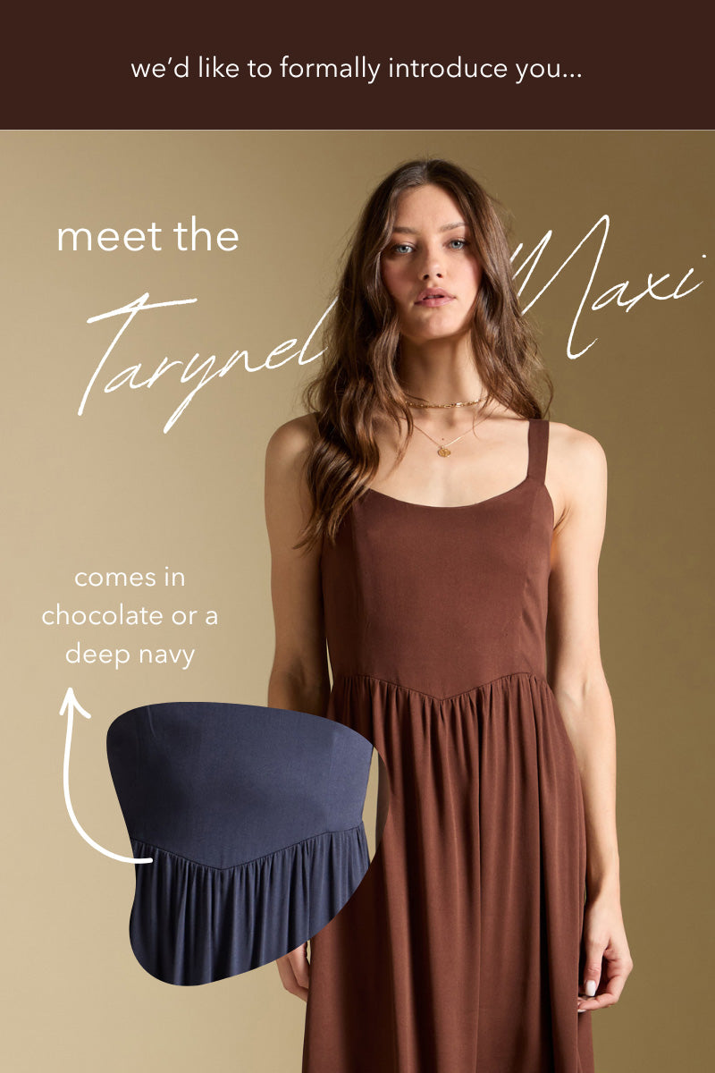 Meet the Tarynel Maxi Dress, an effortless maxi available in Chocolate and Navy