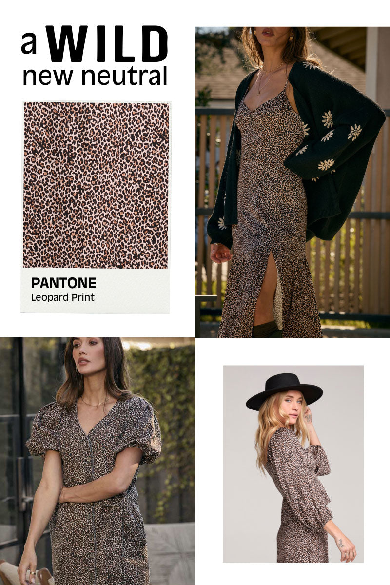 Collage of a woman wearing a leopard print dress with text 'a WILD new neutral' and Pantone color swatch.