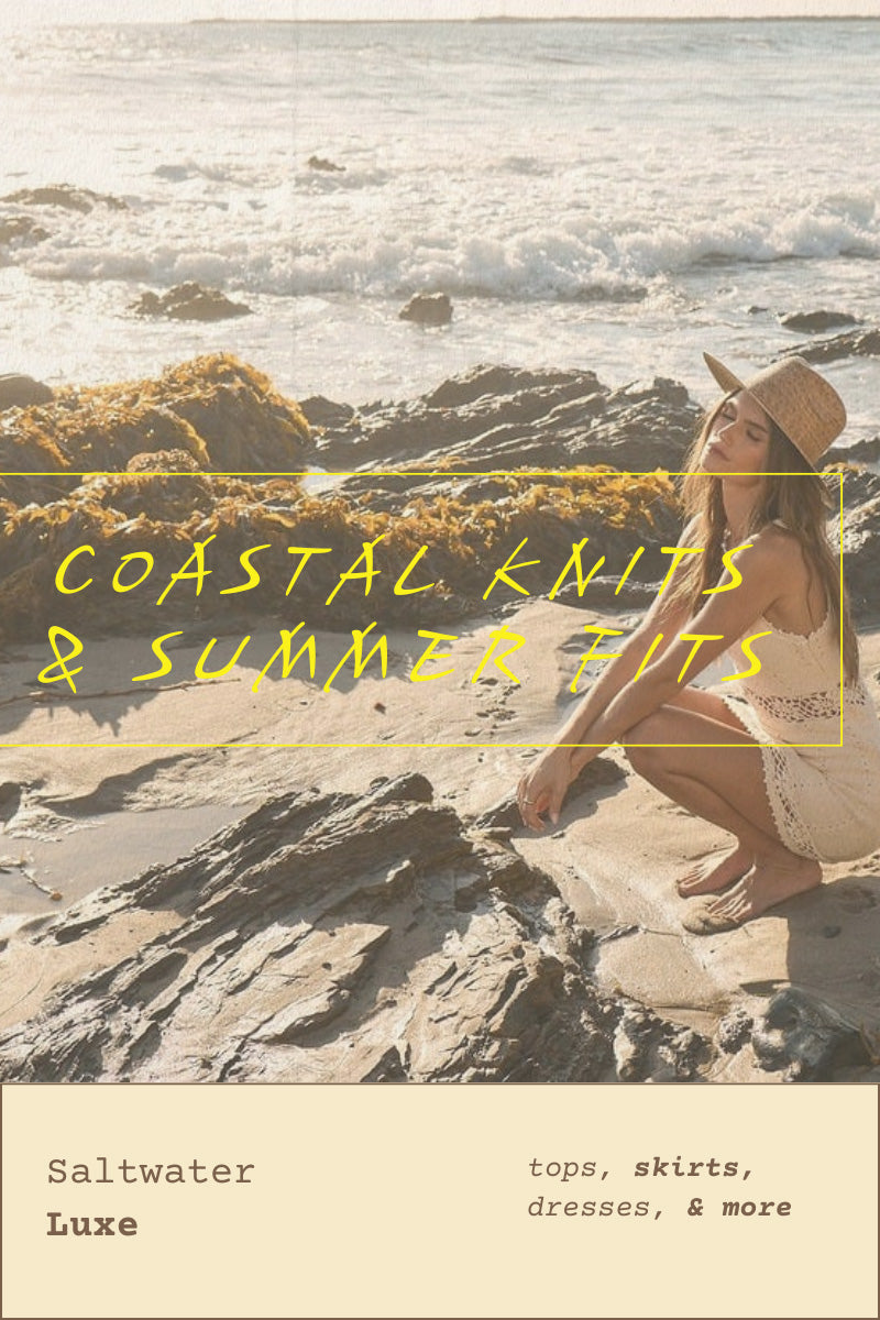 Discover Coastal Knits with lightweight sweaters, knit sets and easy summer styles from Saltwater Luxe